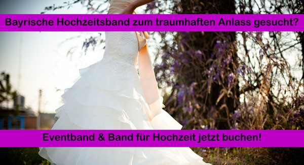 Bayrische Hochzeitsband Eventband buchen